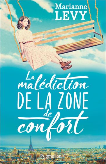 La malédiction de la zone de confort - Marianne Levy