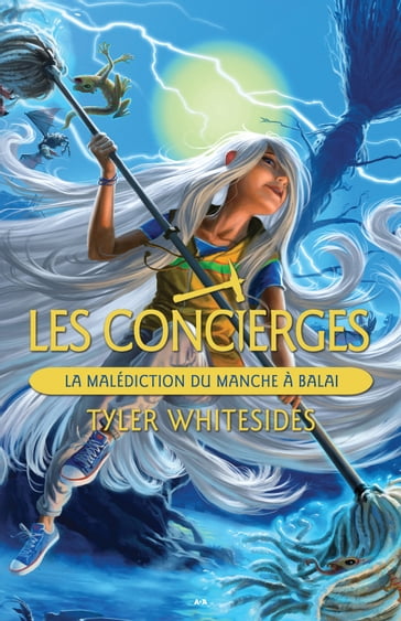 La malédiction du manche à balai - Tyler Whitesides