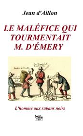 Le maléfice qui tourmentait M. d Émery