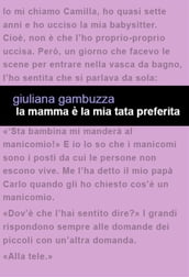 La mamma è la mia tata preferita