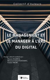 Le management et le manager à l ère du digital