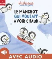 Le manchot qui voulait avoir chaud