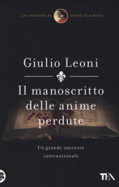 Il manoscritto delle anime perdute. Un indagine di Dante Alighieri