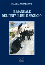 Il manuale dell infallibile segugio