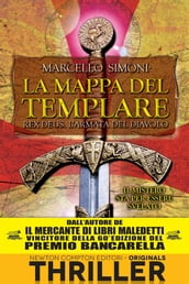 La mappa del templare. Rex Deus. L armata del diavolo