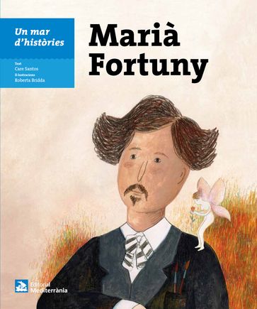 Un mar d'històries: Marià Fortuny - Care Santos