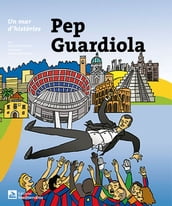 Un mar d històries: Pep Guardiola