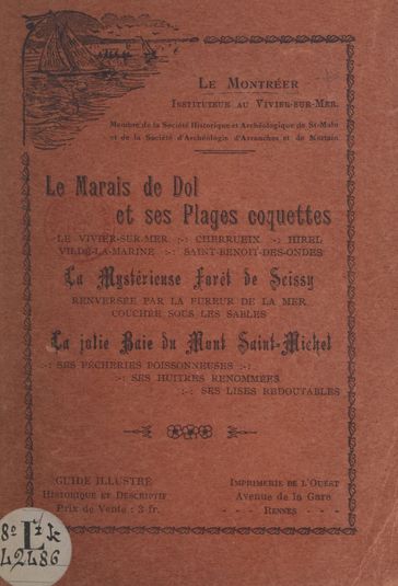 Le marais de Dol et ses plages coquettes : Le Vivier-sur-Mer, Cherrueix, Hirel, Vilde-la-Marine, Saint-Benoît-des-Ondes - Le Montréer