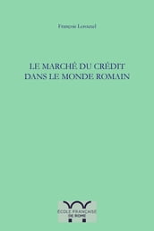 Le marché du crédit dans le monde romain