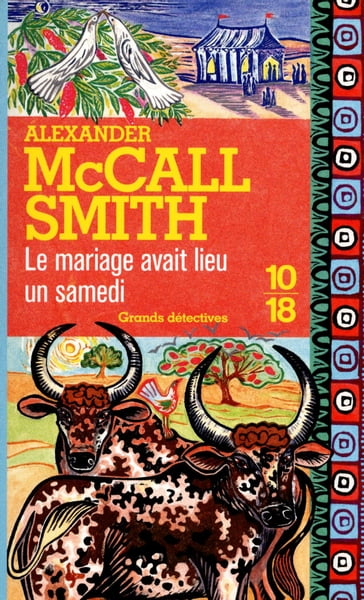 Le mariage avait lieu un samedi - Alexander McCall Smith