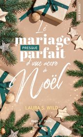 Le mariage presque parfait d une accro à Noël