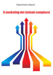 Il marketing dei sistemi complessi