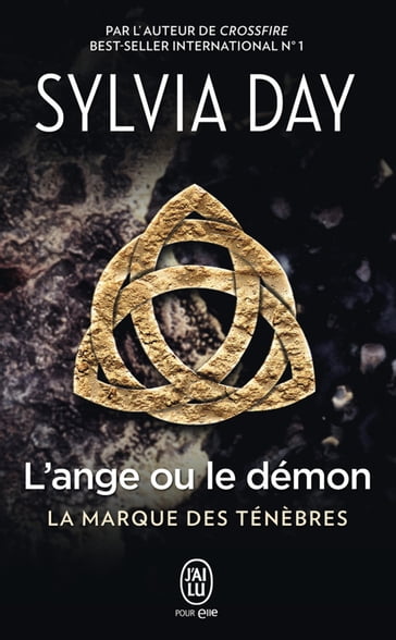 La marque des ténèbres (Tome 1) - L'ange ou le démon - Sylvia Day