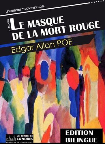 Le masque de la mort rouge (édition bilingue) - Edgar Allan Poe