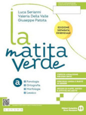 La matita verde. Ediz. separata essenziale. Morfologia. Con Sestino. Per la Scuola media. Con e-book. Con espansione online. Vol. 1