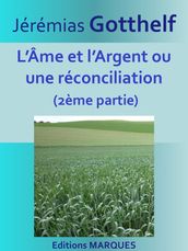 L Âme et l Argent ou une Réconciliation