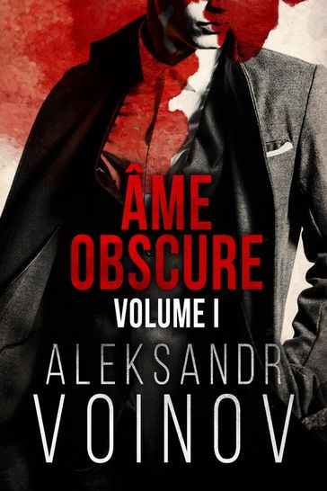 Âme obscure - Aleksandr Voinov