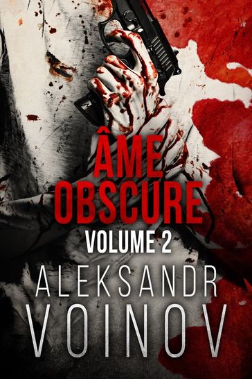 Âme obscure - Aleksandr Voinov