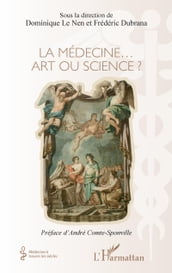 La médecine... Art ou science ?