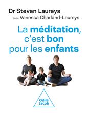 La méditation, c est bon pour les enfants