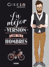 La mejor versión de ti. Hombres