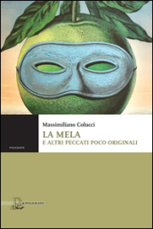 La mela e altri peccati poco originali