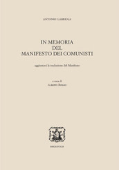 In memoria del Manifesto dei comunisti. Aggiuntavi la traduzione del Manifesto