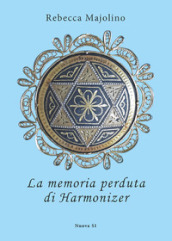 La memoria perduta di Harmonizer