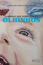 O menino que sorri com os olhinhos