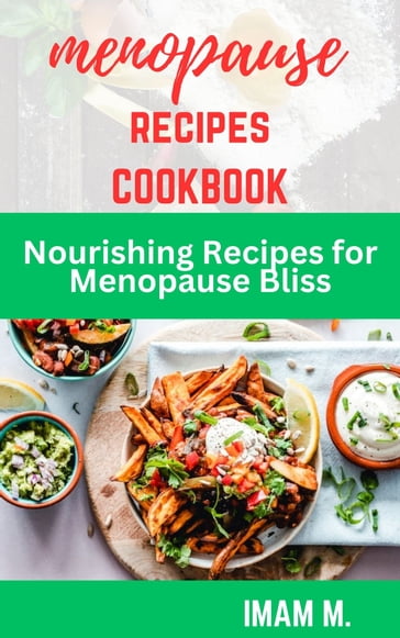 menopause recipes cookbook - Imam M.