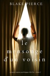 Le mensonge d un voisin (Un mystère suspense psychologique Chloé Fine  Volume 2)