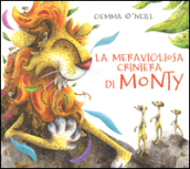 La meravigliosa criniera di Monty