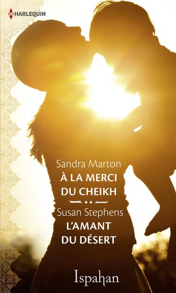 A la merci du cheikh - L'amant du désert - Sandra Marton - Susan Stephens