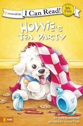 La merienda de Fido / Howie s Tea Party