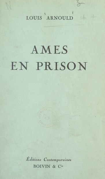 Âmes en prison - Louis Arnould