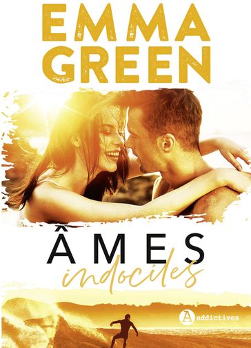 Âmes indociles - intégrale - Emma M. Green