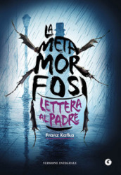 La metamorfosi-Lettera al padre