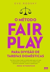 O método Fair Play para divisão de tarefas domésticas