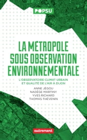 La métropole sous observation environnementale