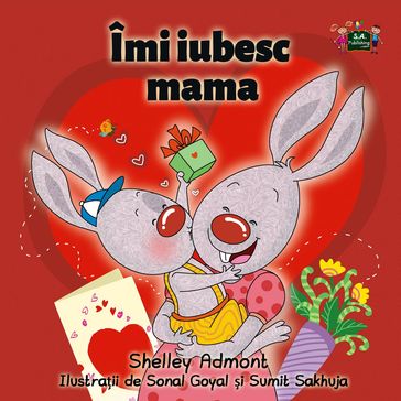 Îmi iubesc mama (I Love My Mom Romanian Edition) - Shelley Admont