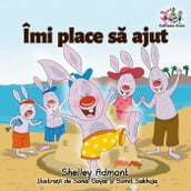 Îmi place sa ajut (I Love to Help - Romanian edition)