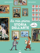 La mia prima storia dell arte a fumetti