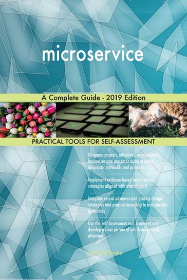 microservice A Complete Guide - 2019 Edition - Gerardus Blokdyk