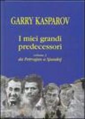 I miei grandi predecessori. 3.Da Petrosjan a Spasskij