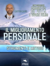 Il miglioramento personale. Strumenti e metodi