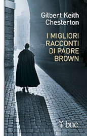 I migliori racconti di padre Brown