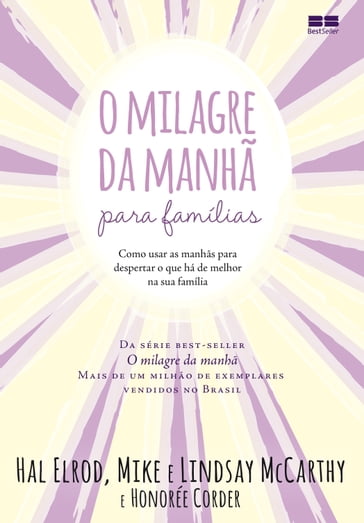 O milagre da manhã para famílias - Hal Elrod - Lindsay McCarthy - MIKE MCCARTHY