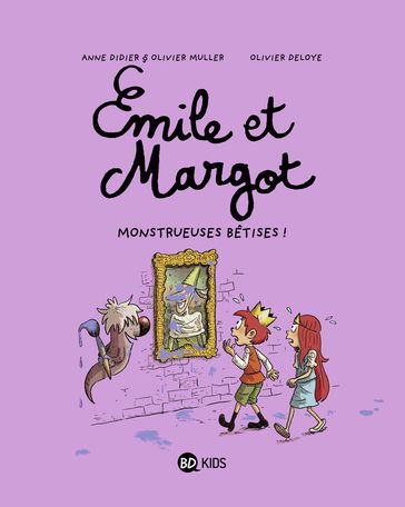 Émile et Margot, Tome 02 - Anne Didier - Olivier Muller