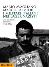 I militari italiani nei lager nazisti