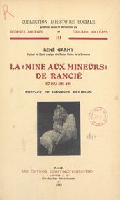 La « mine aux mineurs » de Rancié, 1789-1848